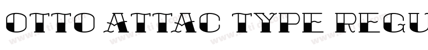 Otto Attac Type Regu字体转换